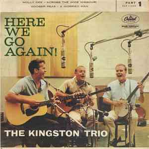 The Kingston Trio - Here We Go Again! (Part 1) flac album