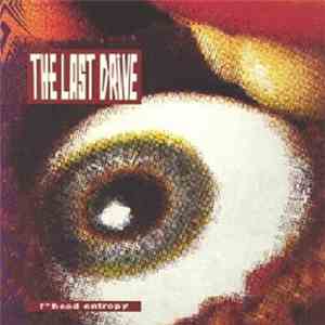 The Last Drive - Fhead Entropy flac album