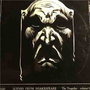 The Marlowe Dramatic Society And Professional Players - Scenes From Shakespeare: The Tragedies - Volume II flac album
