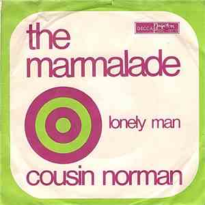 The Marmalade - Cousin Norman / Lonely Man flac album