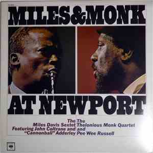The Miles Davis Sextet Featuring John Coltrane And "Cannonball" Adderley / The Thelonious Monk Quartet And Pee Wee Russell - Miles & Monk At Newport flac album