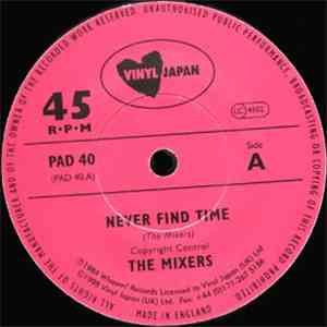The Mixers - Never Find Time flac album
