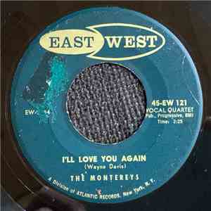 The Montereys  - I'll Love You Again / The American Teens flac album