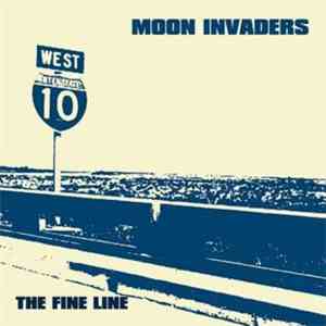 The Moon Invaders - The Fine Line flac album