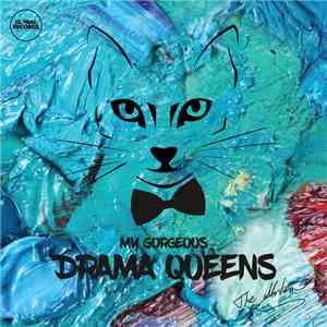 The Motans - My Gorgeous Drama Queens flac album