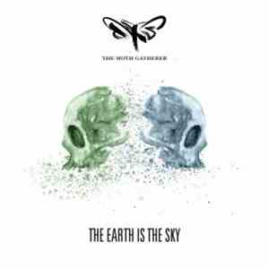 The Moth Gatherer - The Earth Is The Sky flac album
