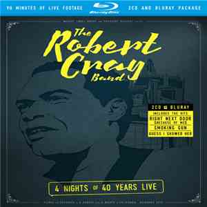The Robert Cray Band - 4 Nights Of 40 Years Live flac album