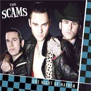 The Scams - One Night Of Mayhem flac album