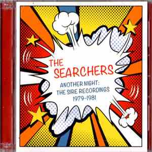 The Searchers - Another Night: The Sire Recordings 1979-1981 flac album