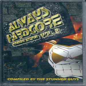 The Stunned Guys - Always Hardcore Compilation Vol. 2 flac album