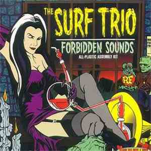 The Surf Trio - Forbidden Sounds flac album