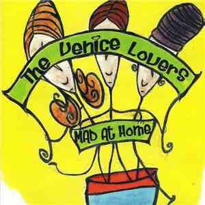 The Venice Lovers - MAD At Home flac album