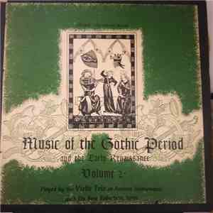The Vielle Trio, Du Bose Robertson - Music of the Gothic Period and the Early Renaissance: Volume 2 flac album
