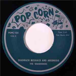 The Wanderers , Ruth Price - Shadrach Meshack and Abednego / Shadrach flac album