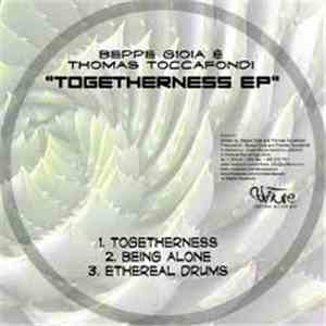 Thomas Toccafondi & Beppe Gioia - Togetherness EP flac album