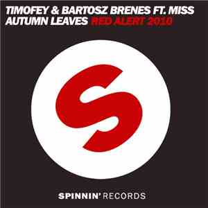 Timofey & Bartosz Brenes feat. Miss Autumn Leaves - Red Alert flac album