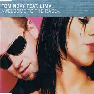 Tom Novy Feat. Lima - Welcome To The Race flac album