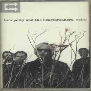 Tom Petty And The Heartbreakers - Echo flac album