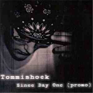 Tommishock - Since Day One (Promo) flac album