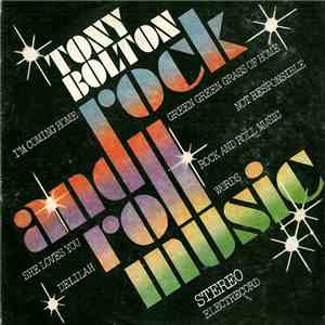 Tony Bolton  - Rock And Roll Music flac album