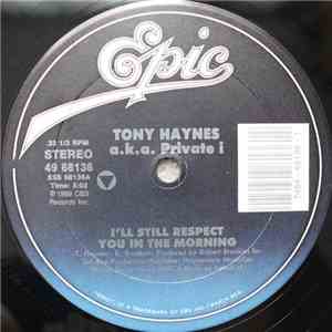 Tony Haynes - I'll Still Respect You In The Morning flac album
