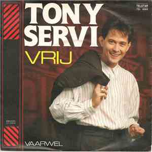 Tony Servi - Vrij / Vaarwel flac album