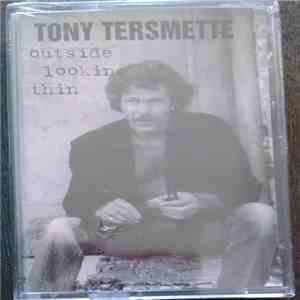 Tony Tersmette - Outside Looking Thin flac album