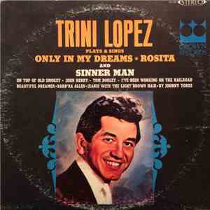Trini Lopez - Trini Lopez Plays & Sings flac album