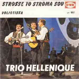 Trio Hellenique - Strosse to stroma sou flac album