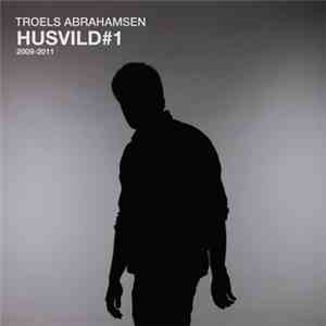 Troels Abrahamsen - Husvild#1 flac album