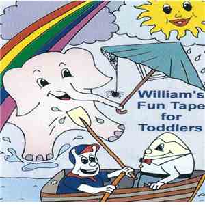 Unknown Artist - William's Fun Tape For Toddlers flac album