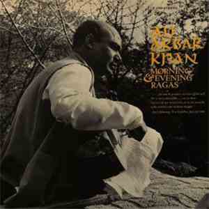 Ustad Ali Akbar Khan - Morning And Evening Ragas flac album
