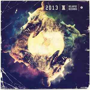 Various - 2013 Relapse Records flac album