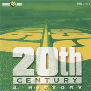 Various - 20th Century - A History flac album