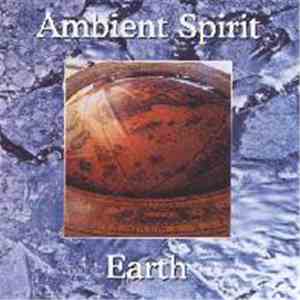 Various - Ambient Spirit - Earth flac album