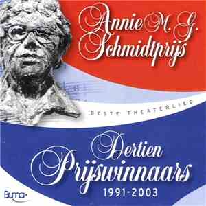 Various - Annie M.G. Schmidtprijs - Dertien Prijswinnaars 1991 - 2003 flac album