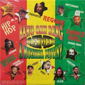 Various - Bang Gah Rang A Muuzikal Mutiny - Remix flac album