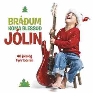 Various - Bráðum Koma Blessuð Jólin – 40 Jólalög Fyrir Börnin flac album