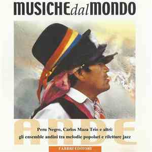 Various - Centro E Sud America - Ande - Peru Negro, Carlos Maza Trio E Altri: Gli Ensemble Andini Tra Melodie Popolari E Riletture Jazz flac album
