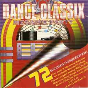 Various - Dance Classix - Megamix Party flac album