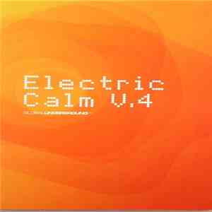 Various - Electric Calm V.4 flac album