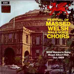 Various - Festival Of Massed Welsh Male Voice Choirs flac album