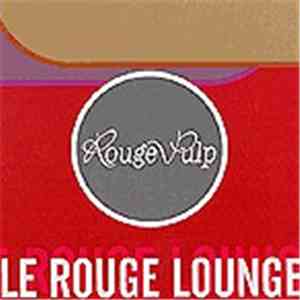 Various - Le Rouge Lounge flac album