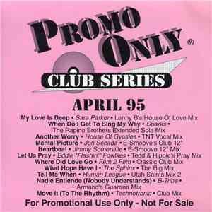 Various - Promo Only Club Series: April 95 flac album