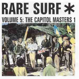 Various - Rare Surf Volume 5: The Capitol Masters 1 flac album