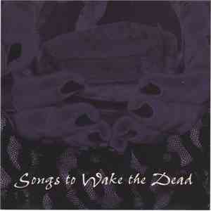 Various - Songs To Wake The Dead flac album