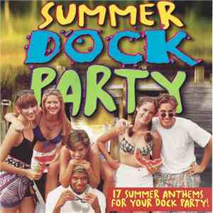 Various - Summer Dock Party flac album