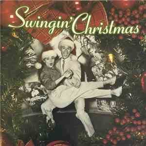 Various - Swingin' Christmas flac album