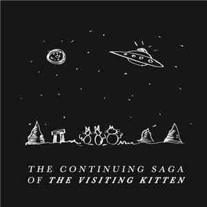 Various - The Continuing Saga Of The Visiting Kitten flac album