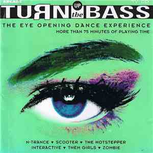 Various - Turn Up The Bass - The Eye Opening Dance Experience flac album